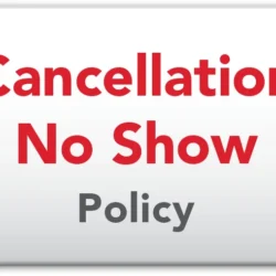 Cancellation No show Policy